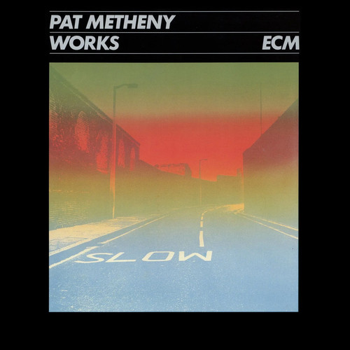Pat metheny works jazz ecm - pat,