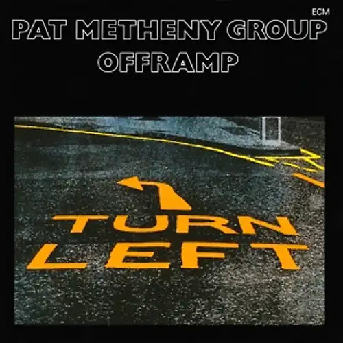 Pat metheny group offramp - pat,