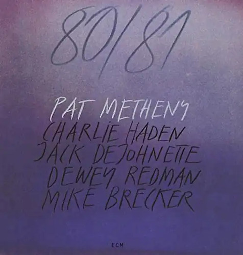 Pat metheny 80 81 - metheny, 80/81