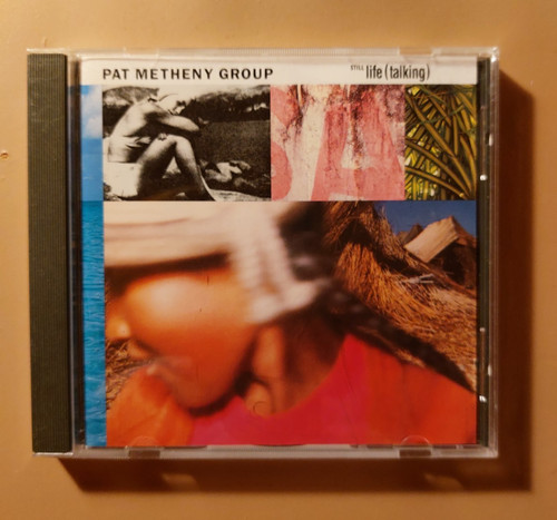 Pat metheny group still life - still,