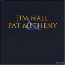 Jim hall pat - jim, metheny