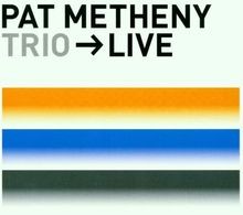 Trio live von metheny - ,