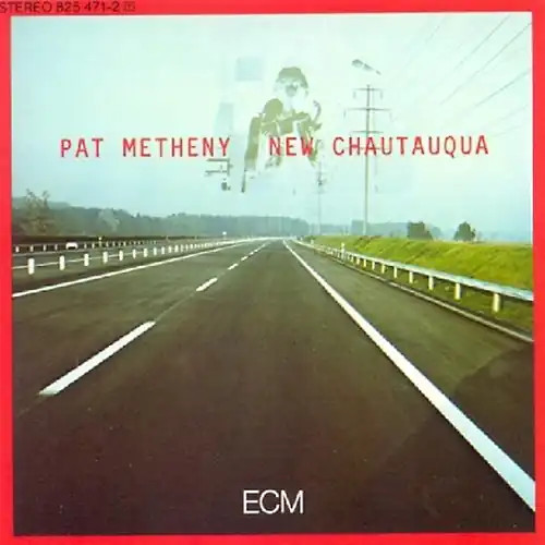 Pat metheny new chautauqua - new,