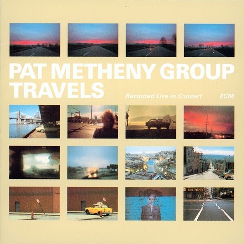 Pat metheny group - travels,