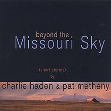 Beyond the missouri sky - missouri,