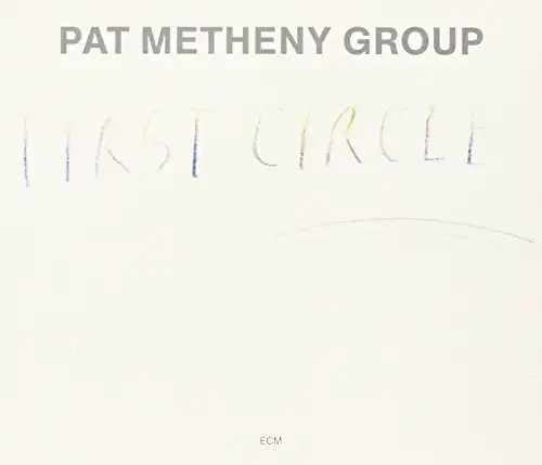Pat metheny first circle - first,